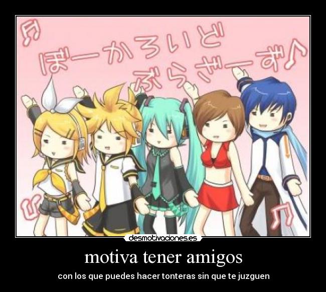 motiva tener amigos -