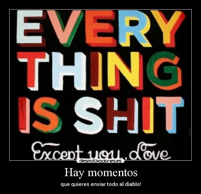 Hay momentos -