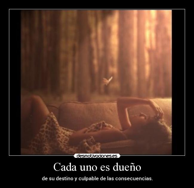 Cada uno es dueño - 