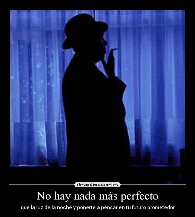 No hay nada más perfecto - 