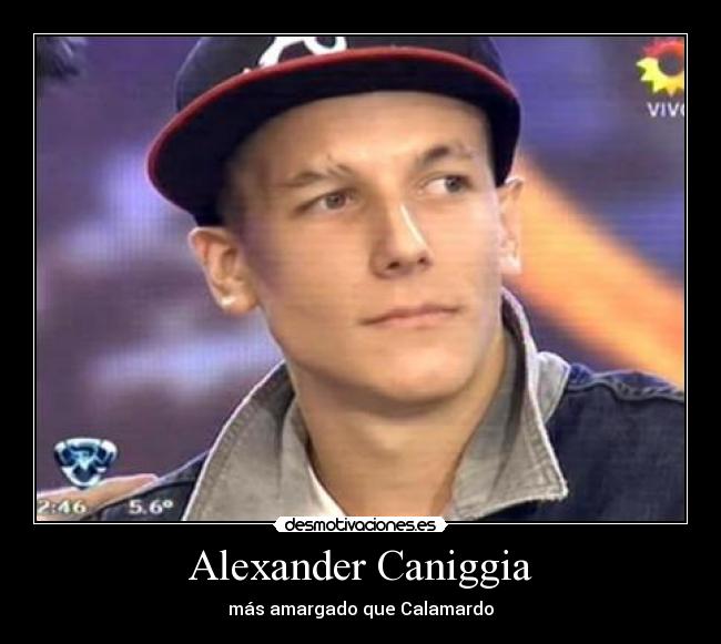 Alexander Caniggia - más amargado que Calamardo