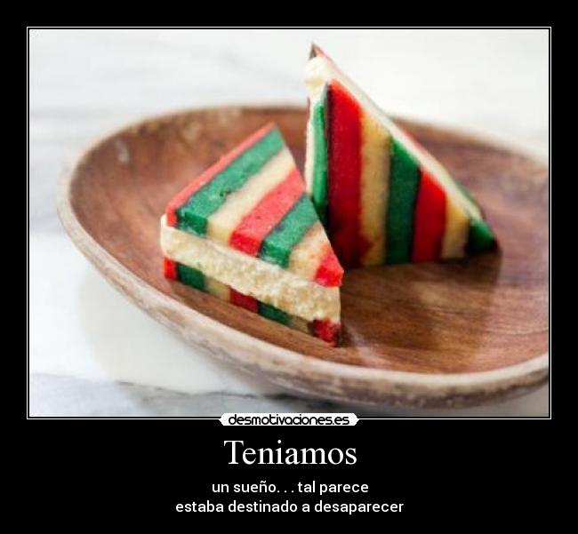 Teniamos -