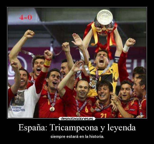 España: Tricampeona y leyenda -