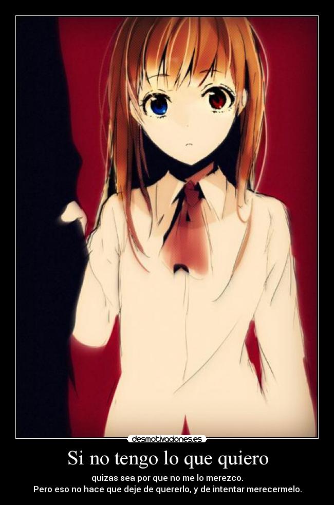 Si no tengo lo que quiero - 