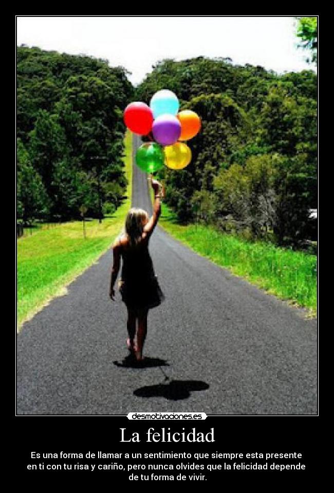 La felicidad -