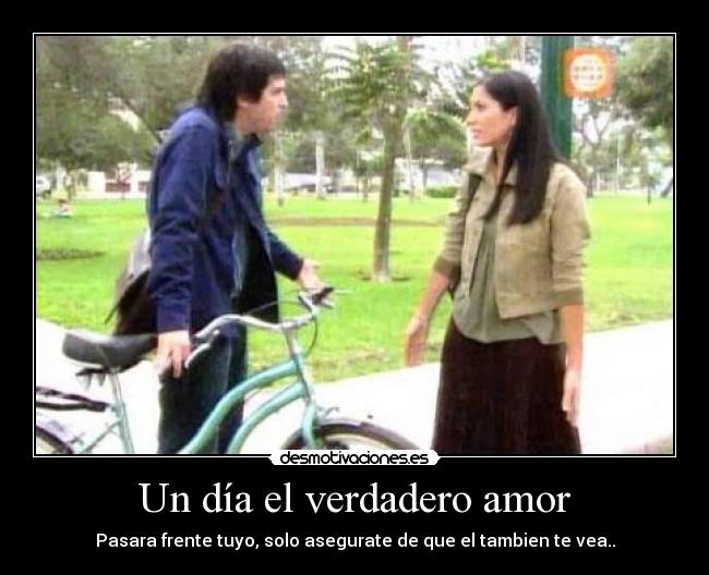 Un día el verdadero amor -