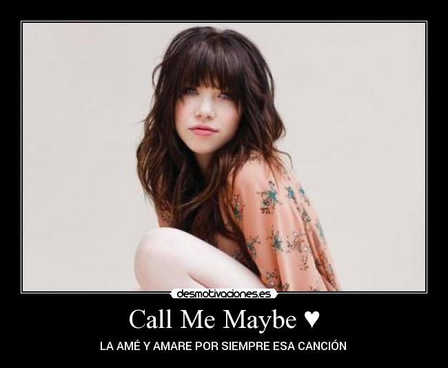 Call Me Maybe ♥ -