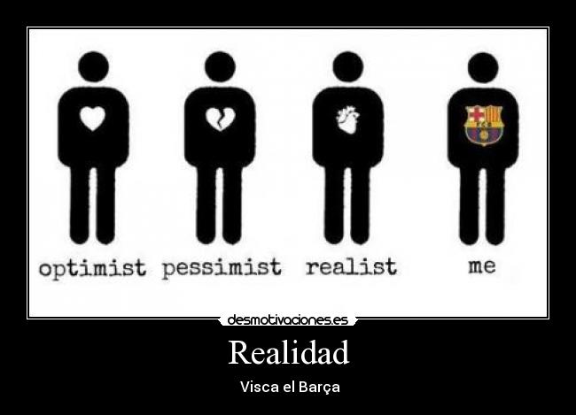 Realidad - ♡ Visca el Barça ♡