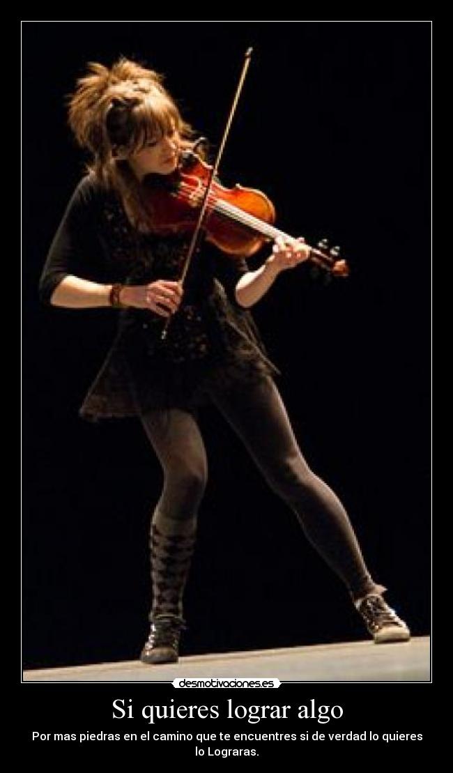 Si quieres lograr algo - 