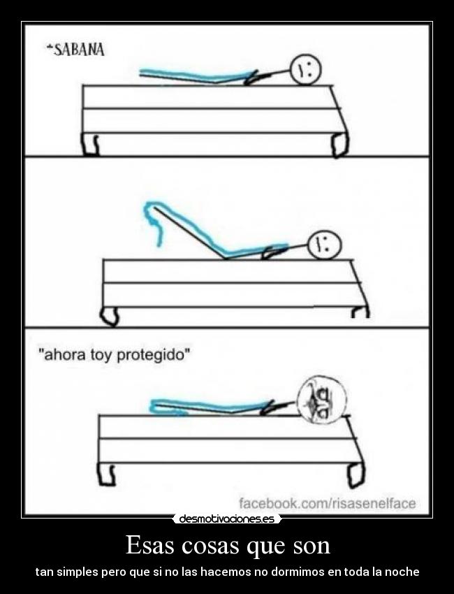 Esas cosas que son -