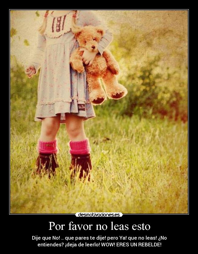 Por favor no leas esto -