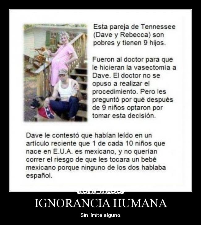 IGNORANCIA HUMANA -