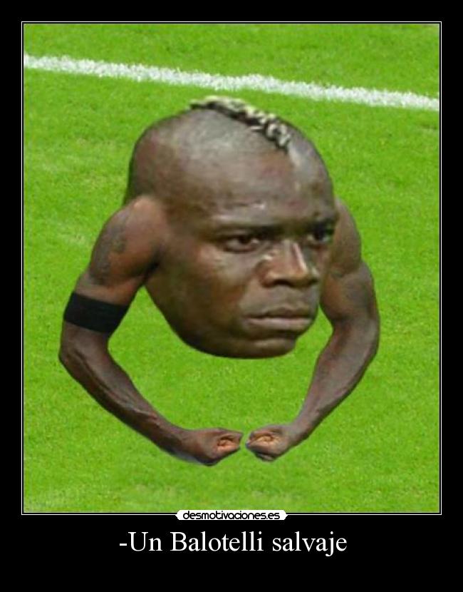 carteles balotelli pokemon salvaje desmotivaciones
