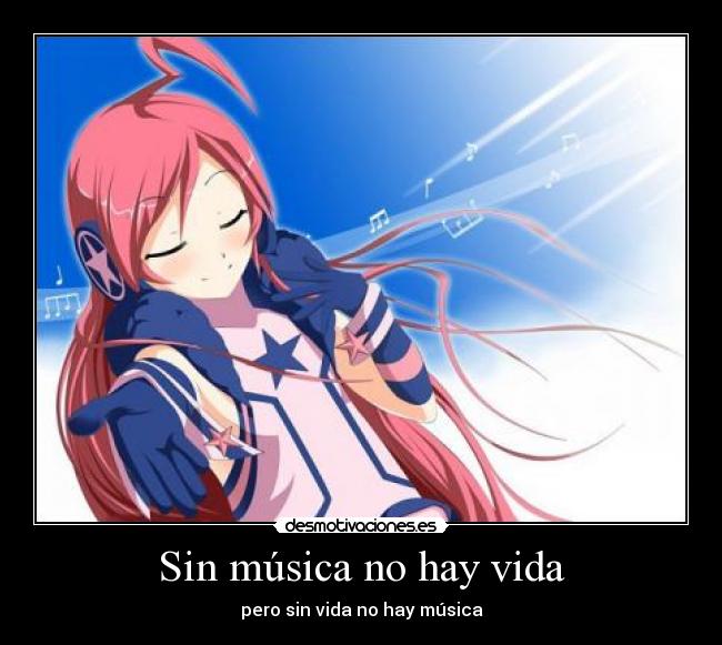 Sin música no hay vida - pero sin vida no hay música