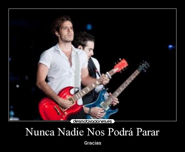 Nunca Nadie Nos Podrá Parar -