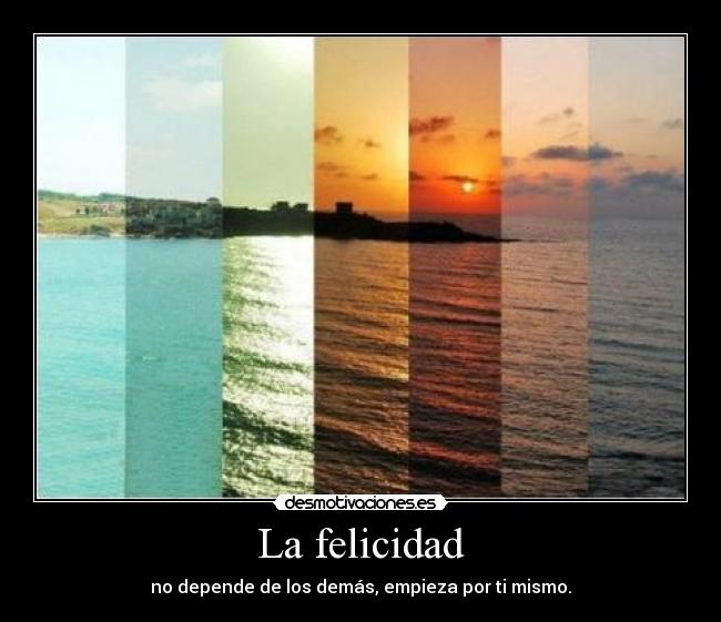 La felicidad -