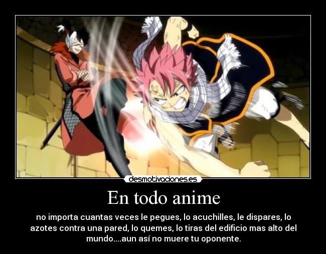 En todo anime -