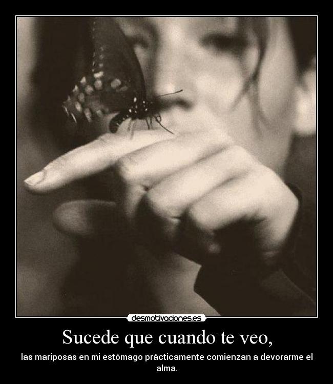 Sucede que cuando te veo, -