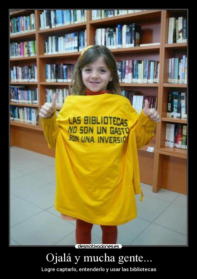 Ojalá y mucha gente... - 