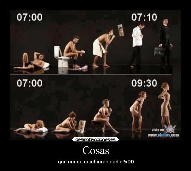 Cosas - que nunca cambiaran nadie!!xDD