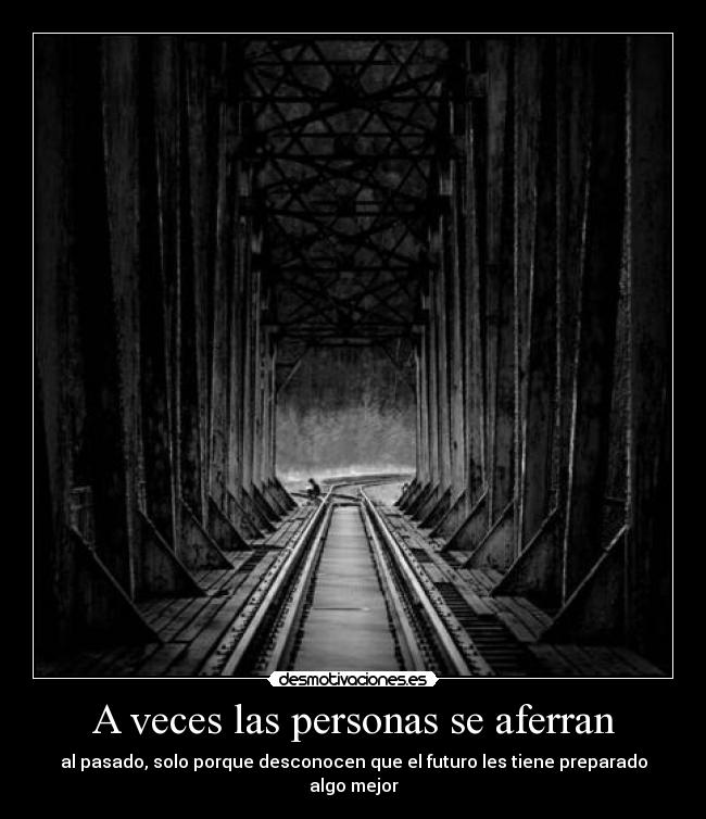 A veces las personas se aferran - 