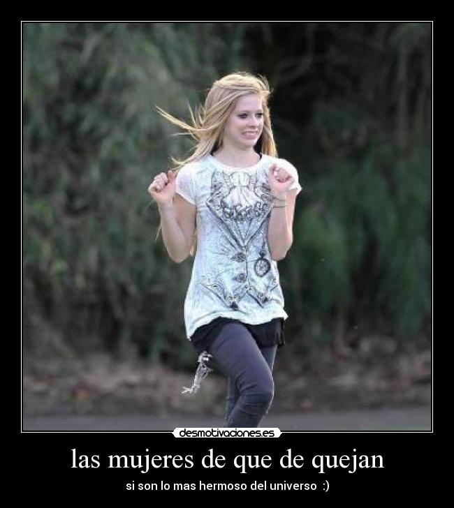 las mujeres de que de quejan - 