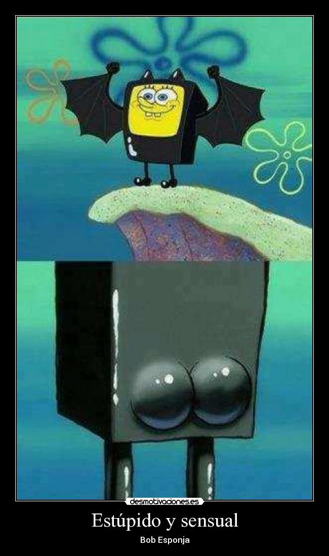 Estúpido y sensual - 