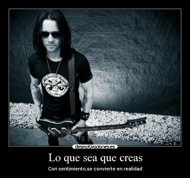 Lo que sea que creas - 