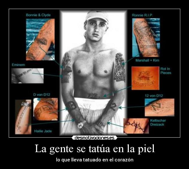 La gente se tatúa en la piel -