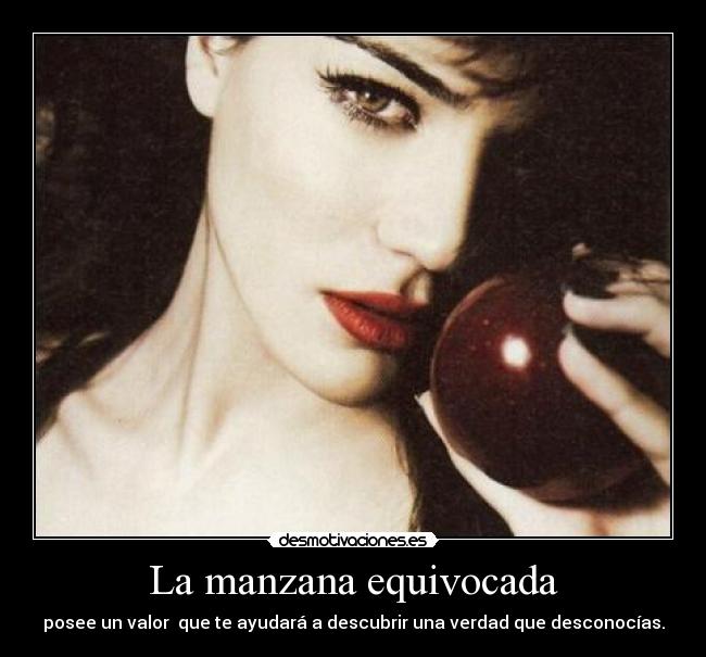 La manzana equivocada - posee un valor que te ayudará a descubrir una verdad que desconocías.