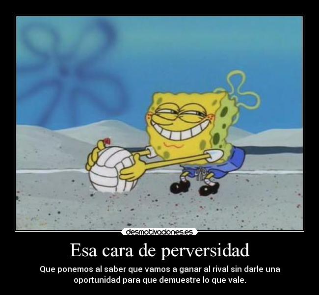 carteles con fosforito teamflashback bob esponja hehehehe salgo cartel malo desmotivaciones