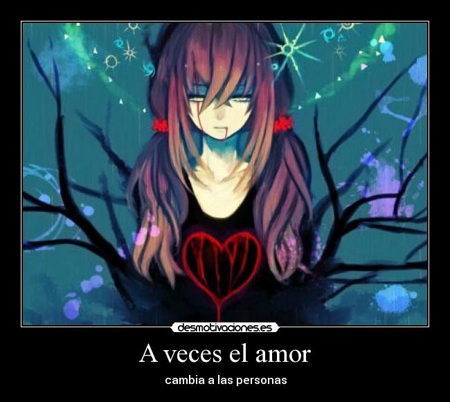 A veces el amor -