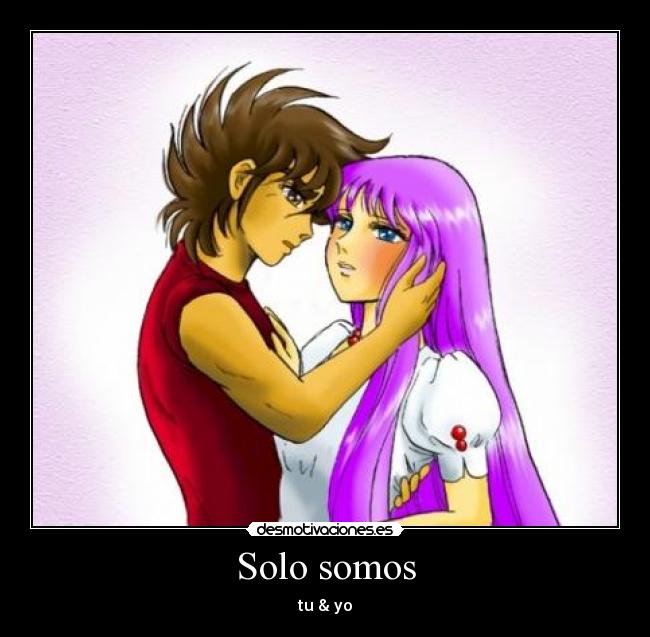 Solo somos - tu & yo