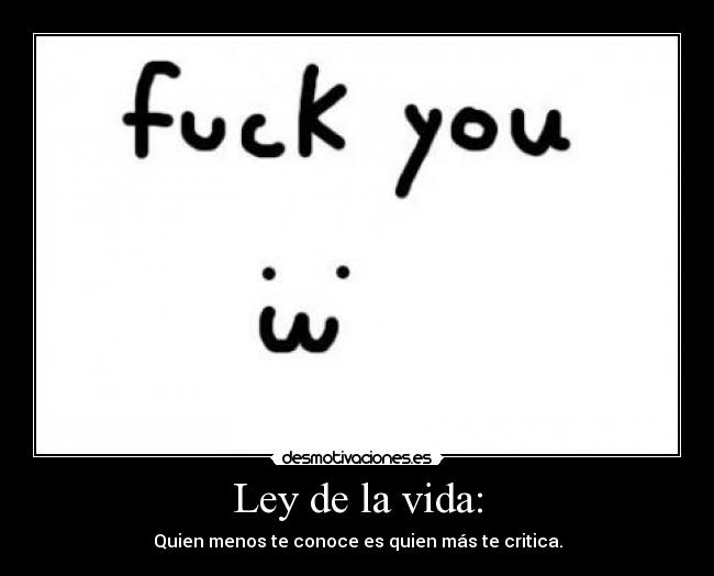 Ley de la vida: -