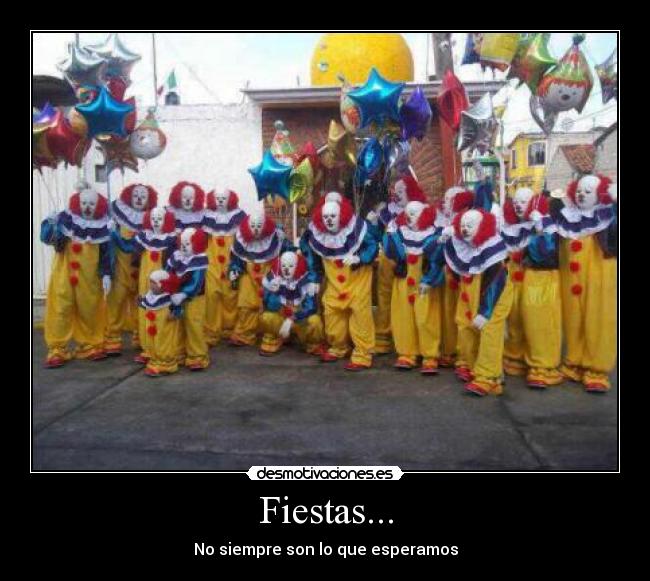 Fiestas... - No siempre son lo que esperamos