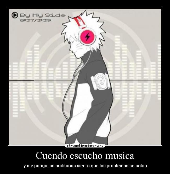 Cuendo escucho musica -