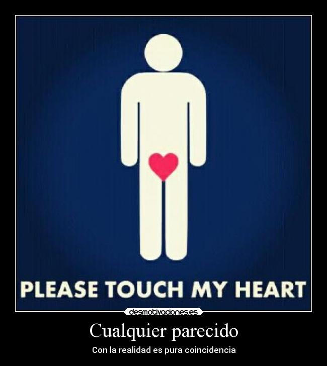 Cualquier parecido - Con la realidad es pura coincidencia