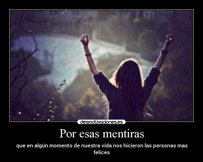Por esas mentiras - 