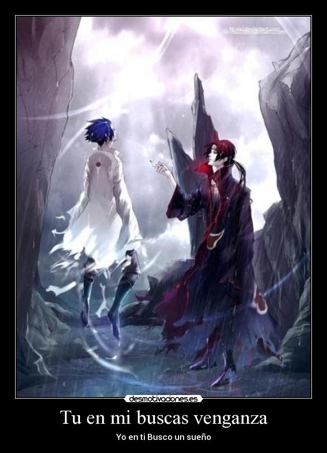 Tu en mi buscas venganza - Yo en ti Busco un sueño