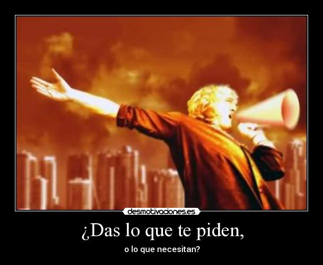 carteles das pedir necesitar pensar pikakaki desmotivaciones