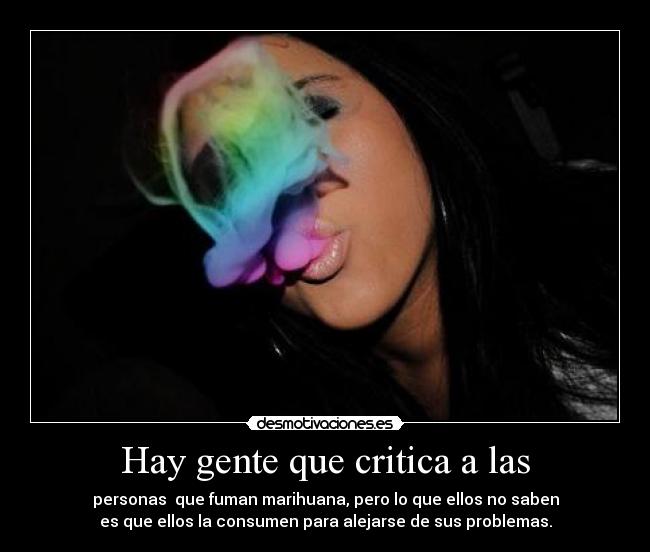 Hay gente que critica a las -