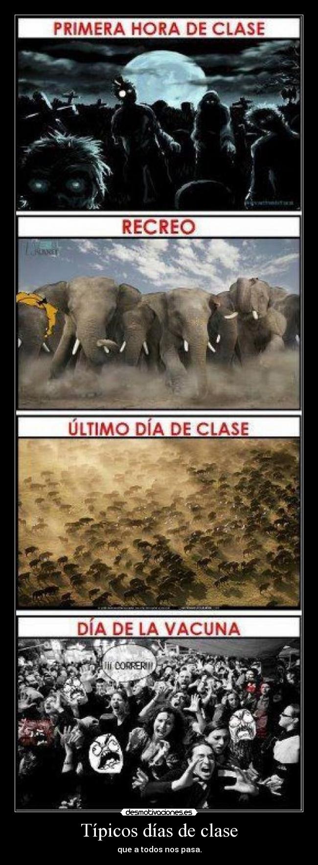 Típicos días de clase - que a todos nos pasa.