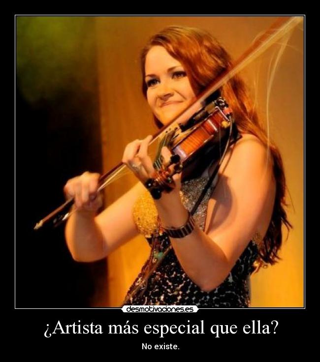 ¿Artista más especial que ella? - No existe.