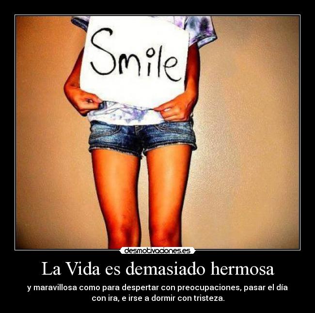 La Vida es demasiado hermosa -