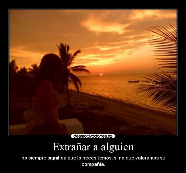 Extrañar a alguien - 