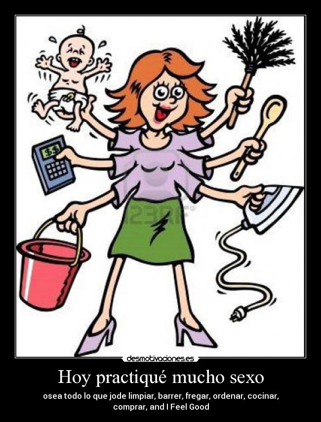 Hoy practiqué mucho sexo -