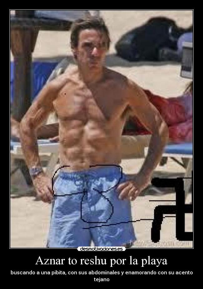 Aznar to reshu por la playa -