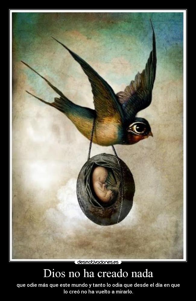 Dios no ha creado nada -