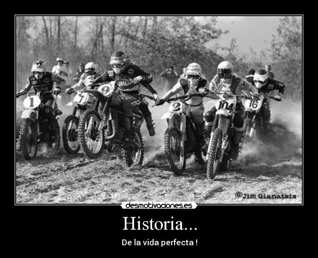 Historia... - De la vida perfecta !