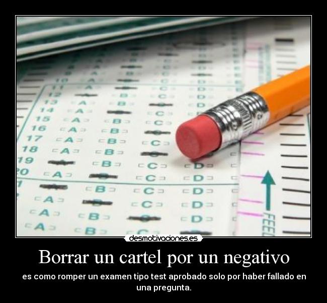 Borrar un cartel por un negativo -